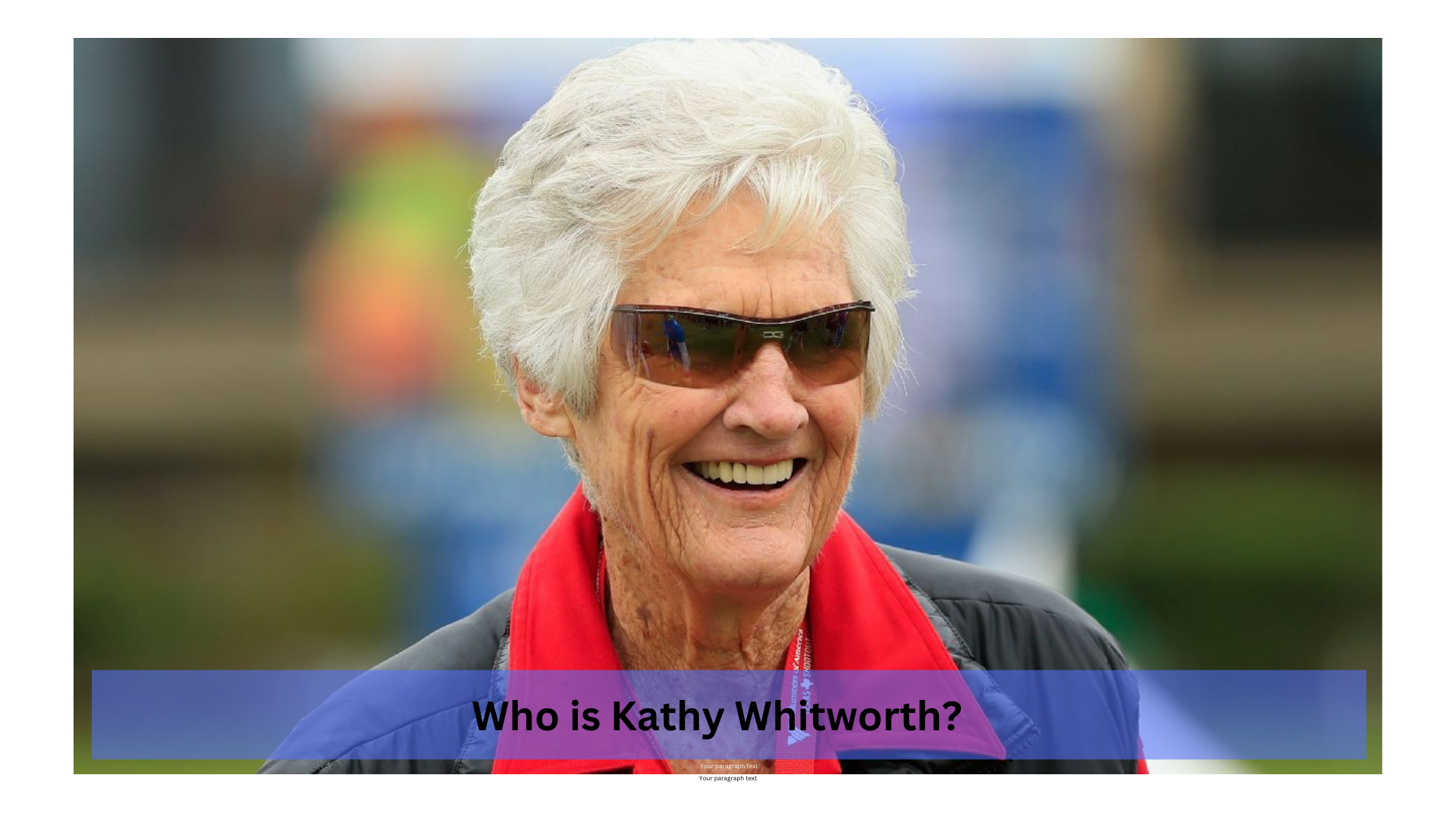 Who is Kathy Whitworth 