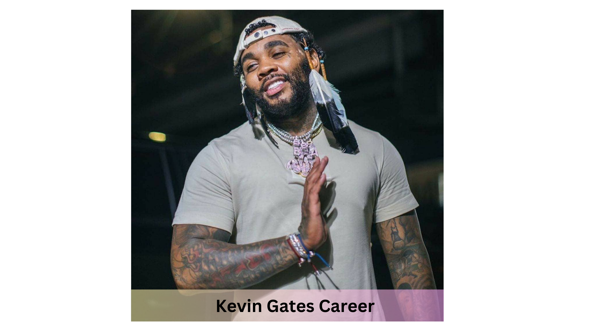 Kevin Gates Career