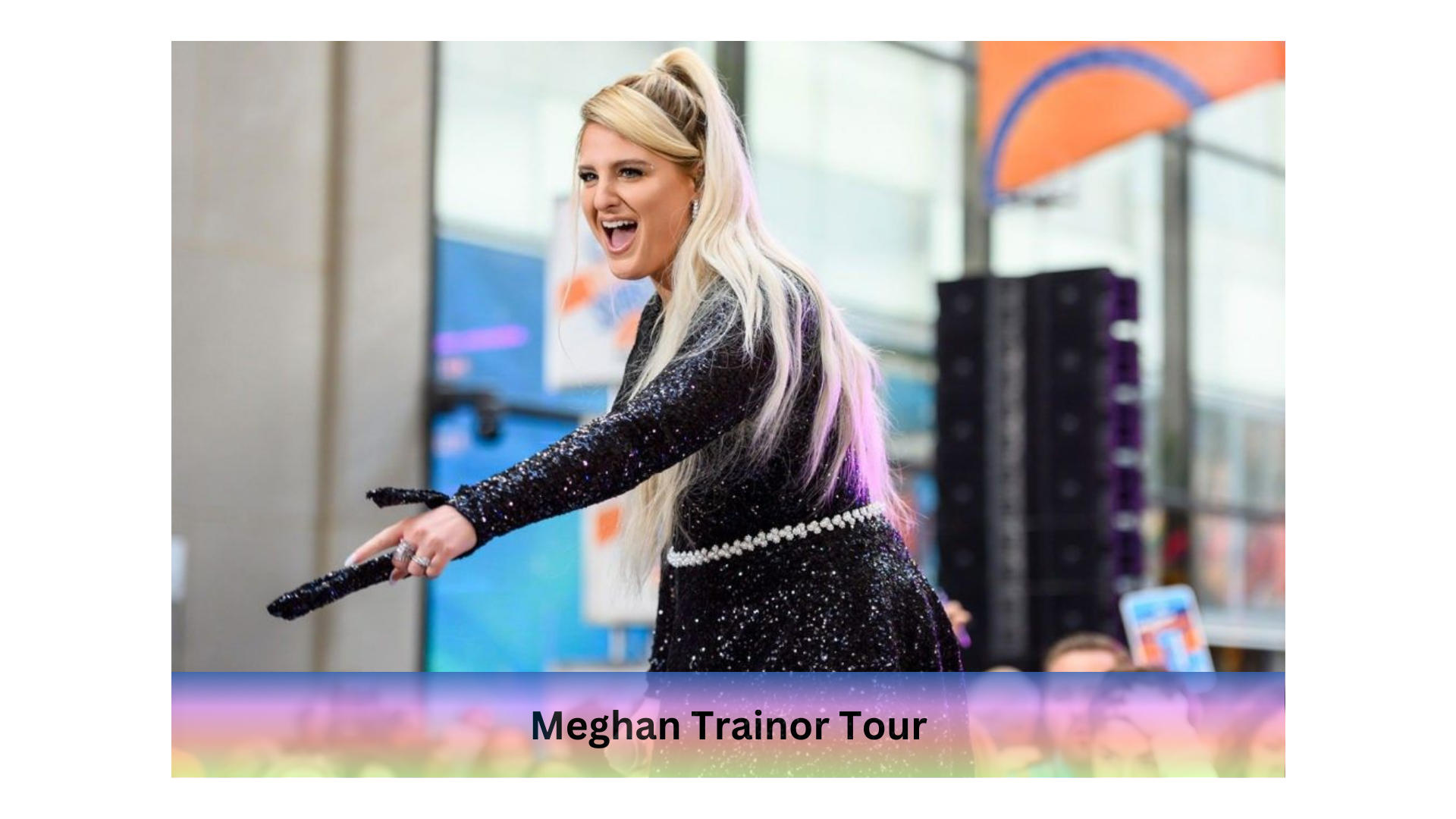 Meghan Trainor Tours