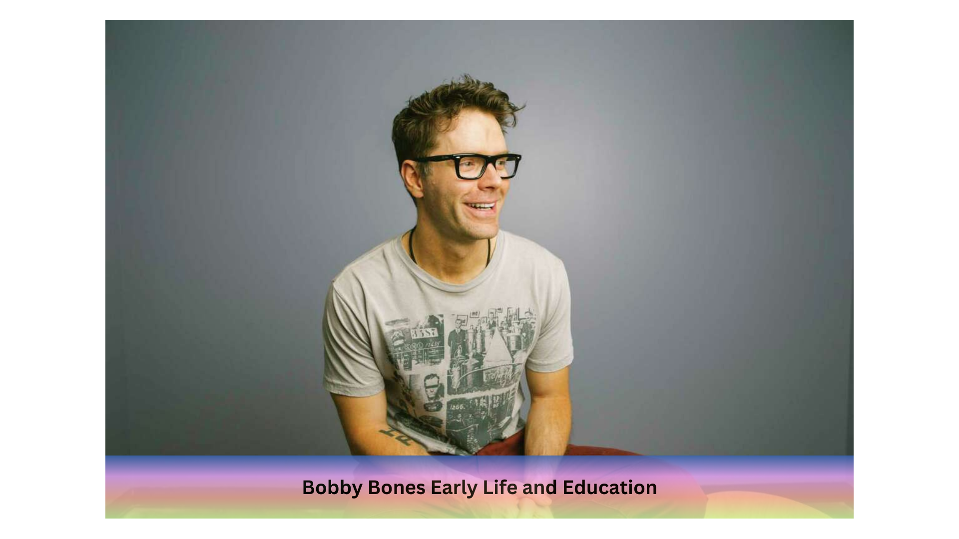Bobby Bones Early Life and Education
