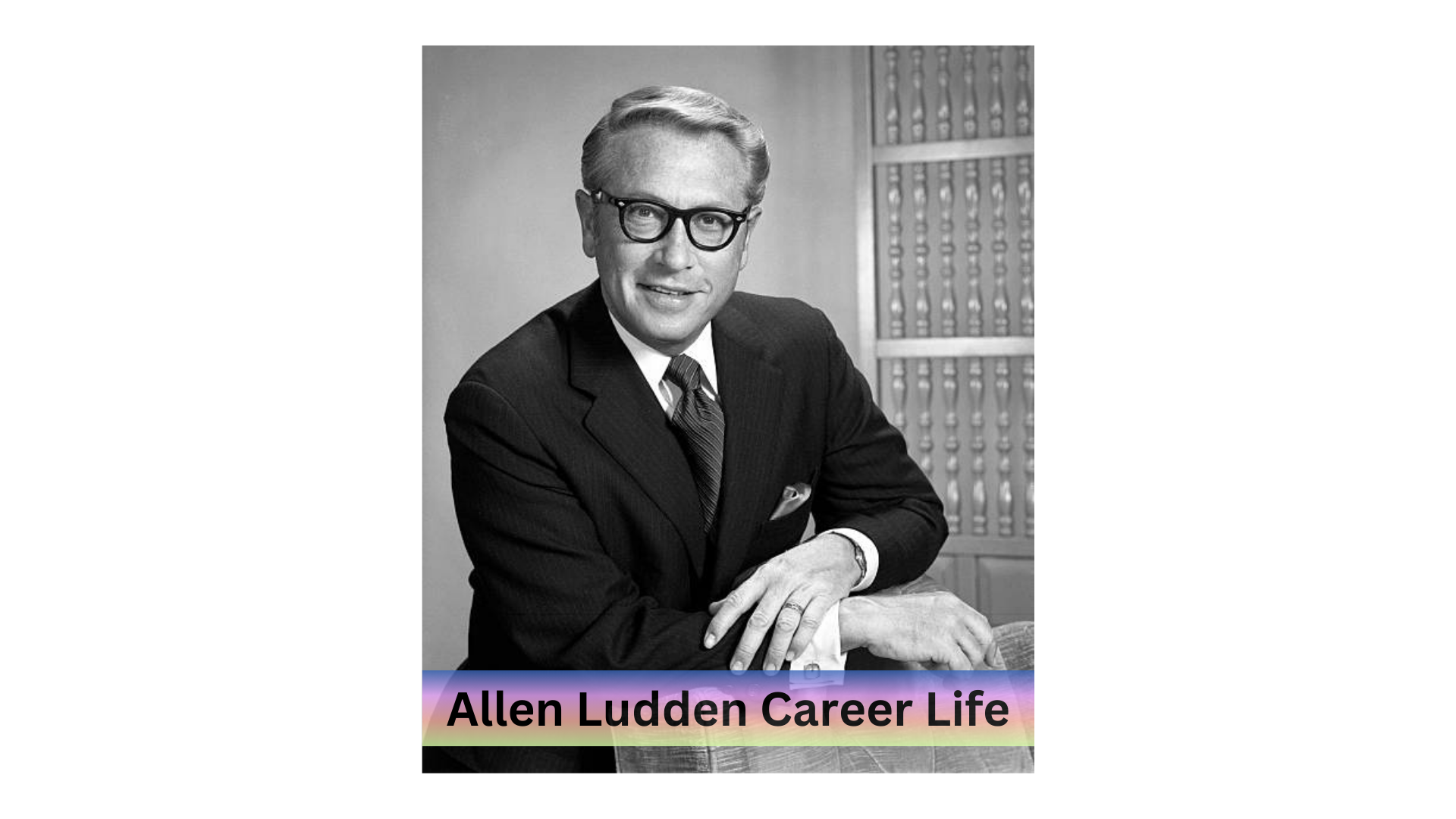 Allen Ludden Career Life